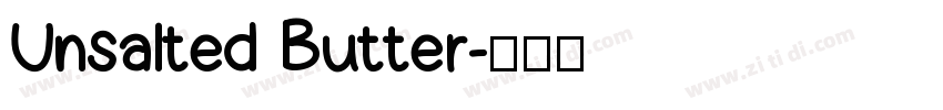 Unsalted Butter字体转换
